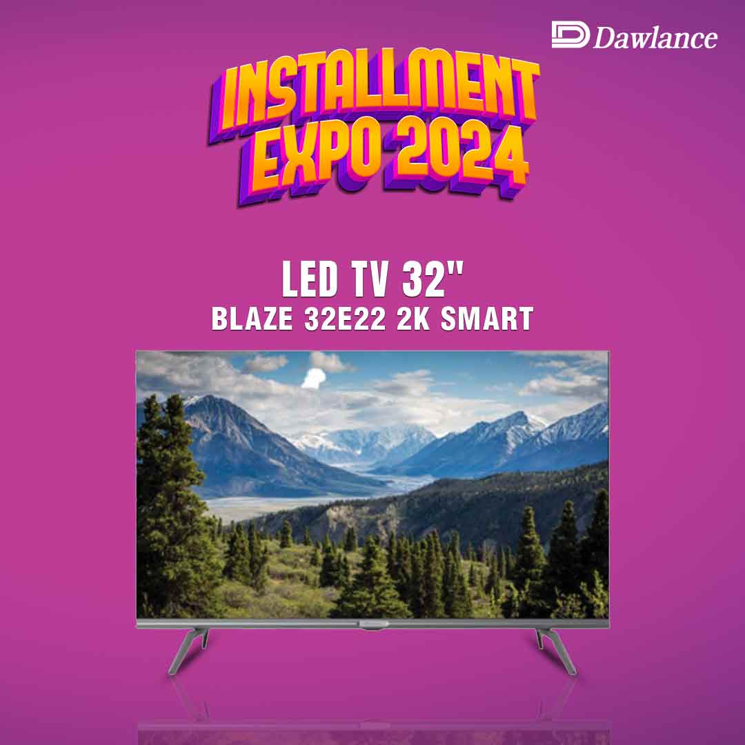 Dawlance 32″ | Blaze 32E22 2k Smart | Led Tv | Expo Deals |